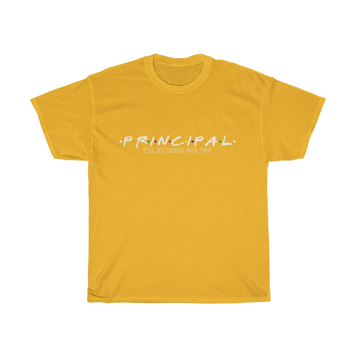 Principal - I'll Be There For You