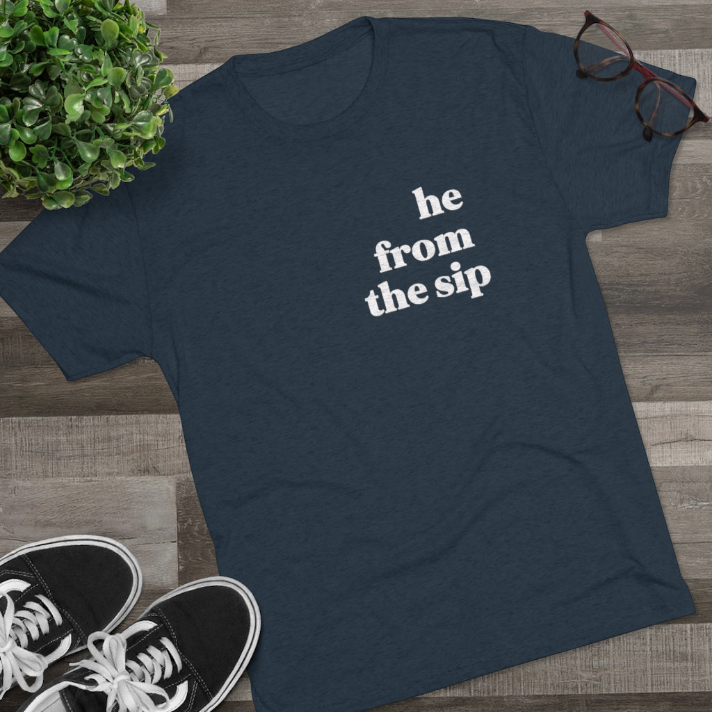 He From the Sip - Unisex Heavy Cotton Tee