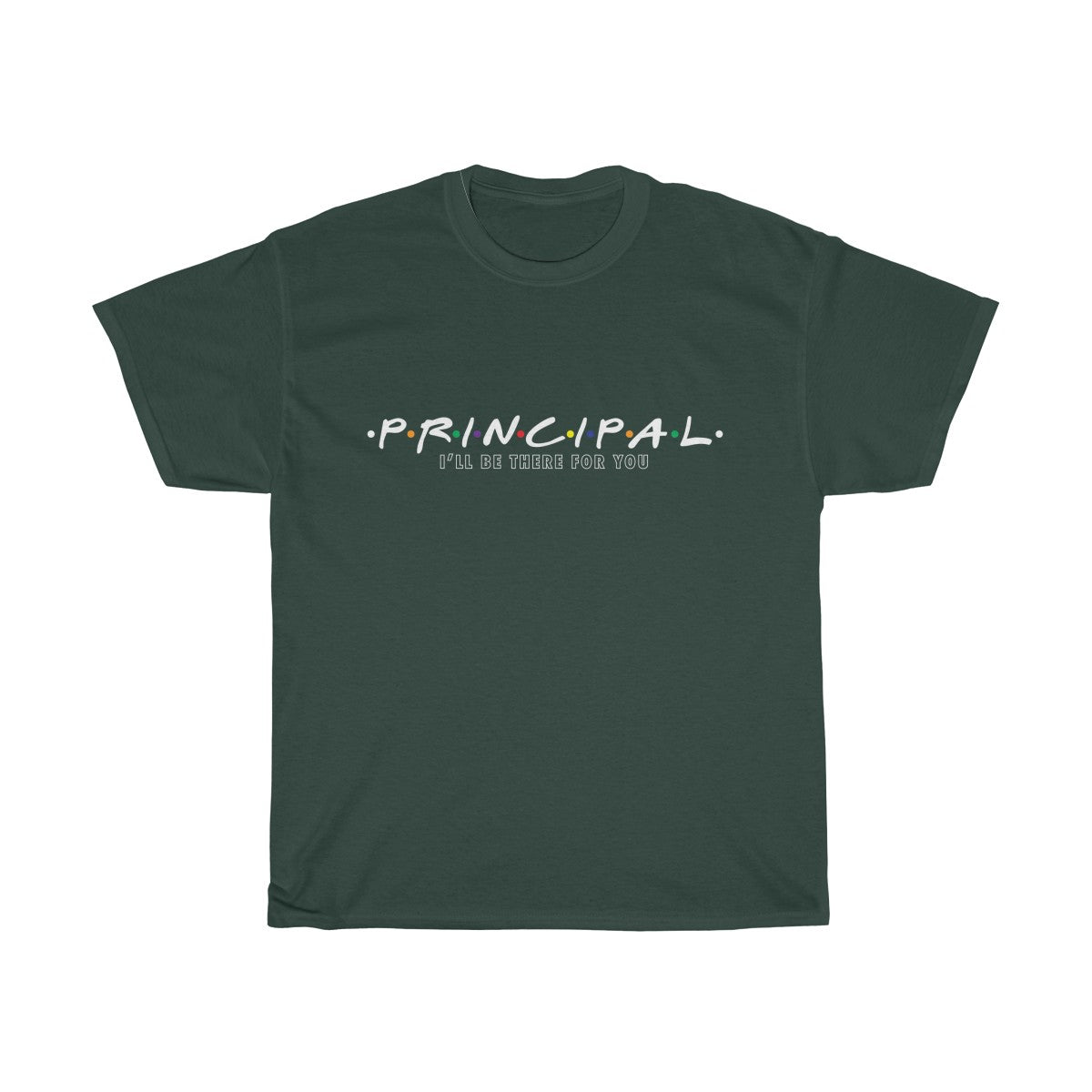 Principal - I'll Be There For You