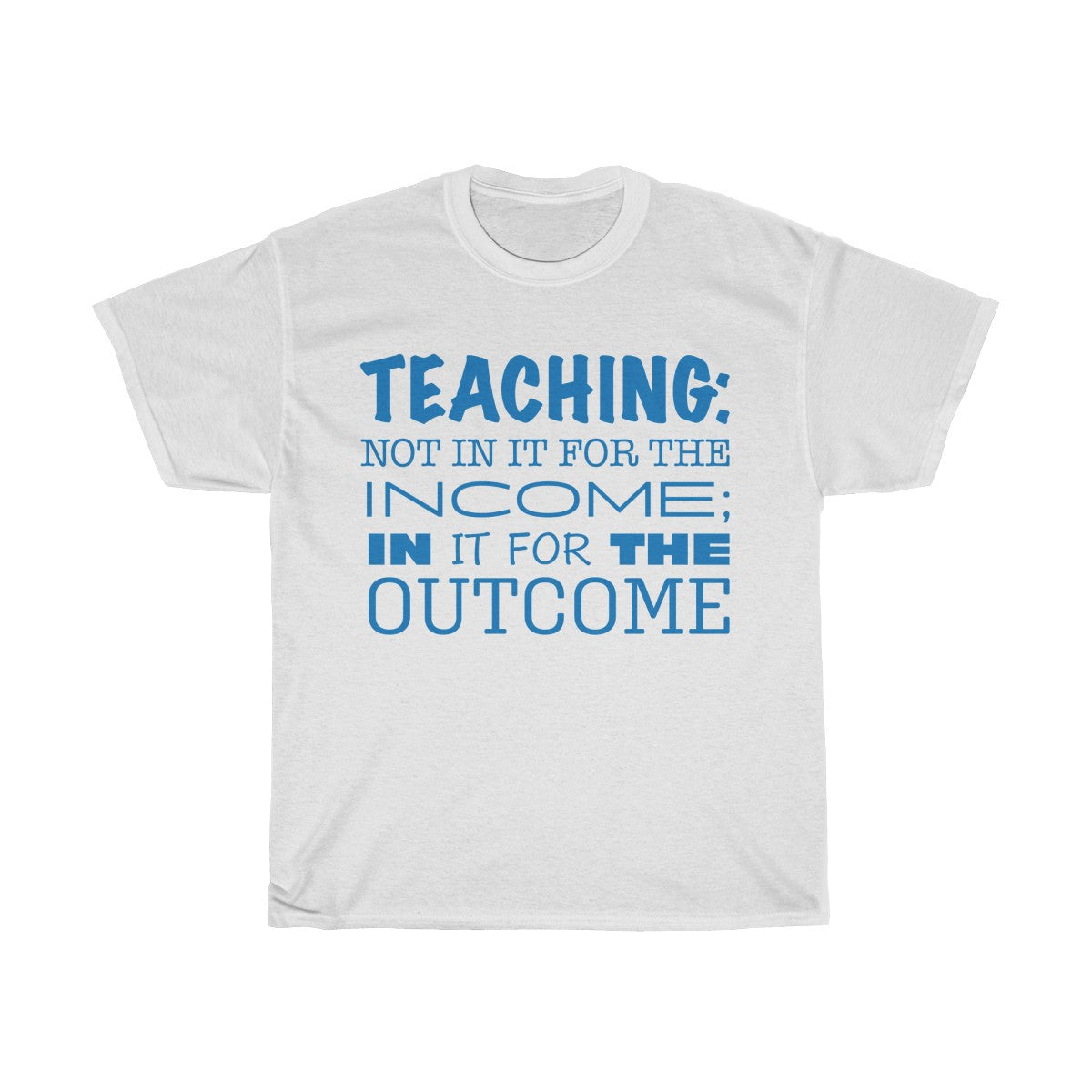 Teaching For The Outcome