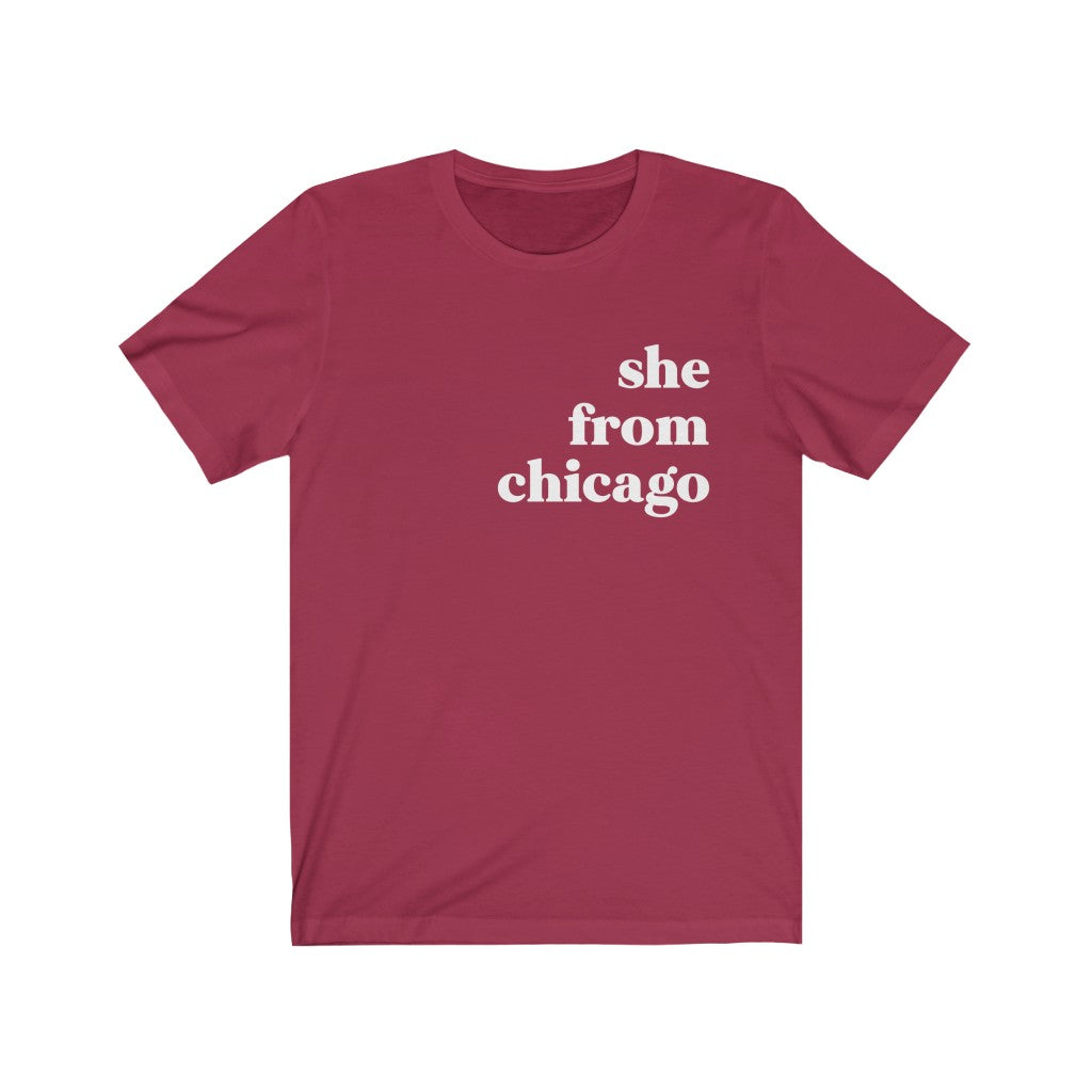 She From Chicago - Unisex Jersey Short Sleeve Tee
