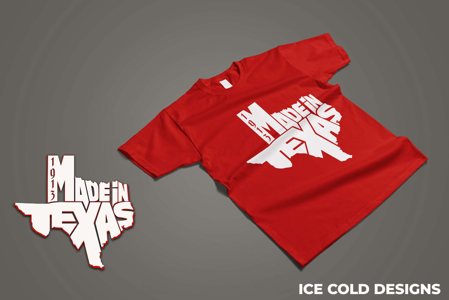 MADE In Texas - 1913