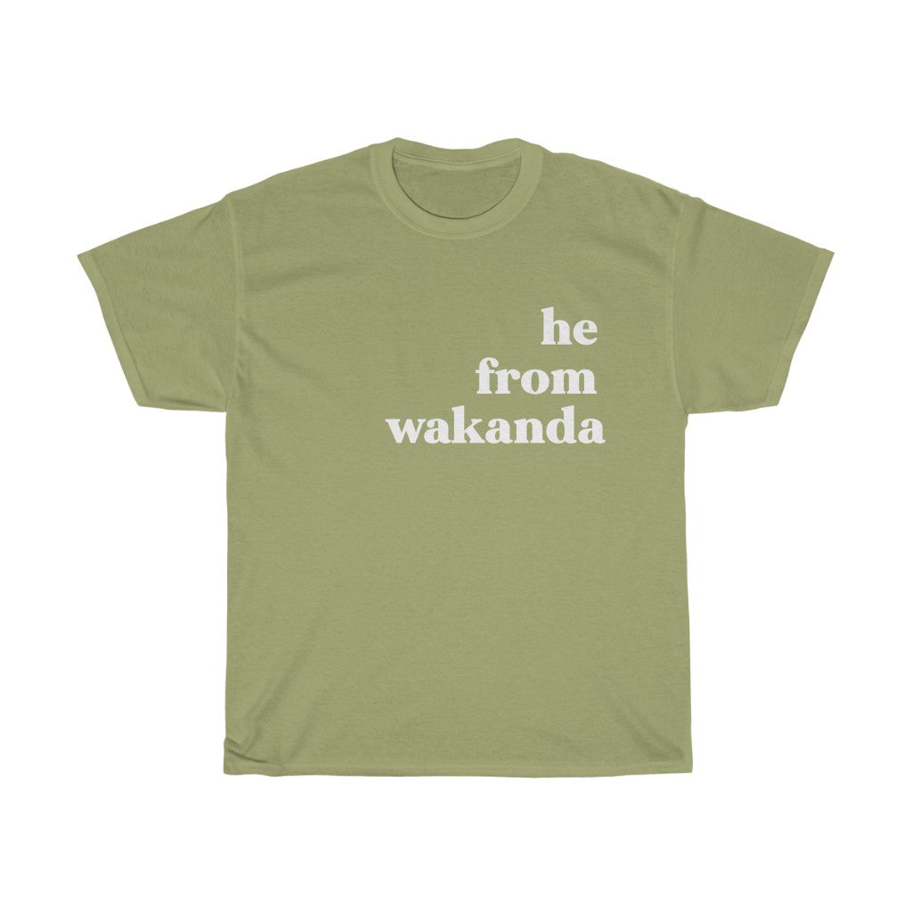 He From Wakanda - Unisex Heavy Cotton Tee