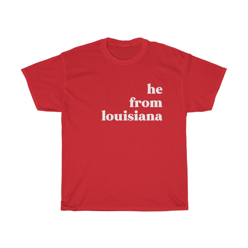 He From Louisiana - Unisex Heavy Cotton Tee