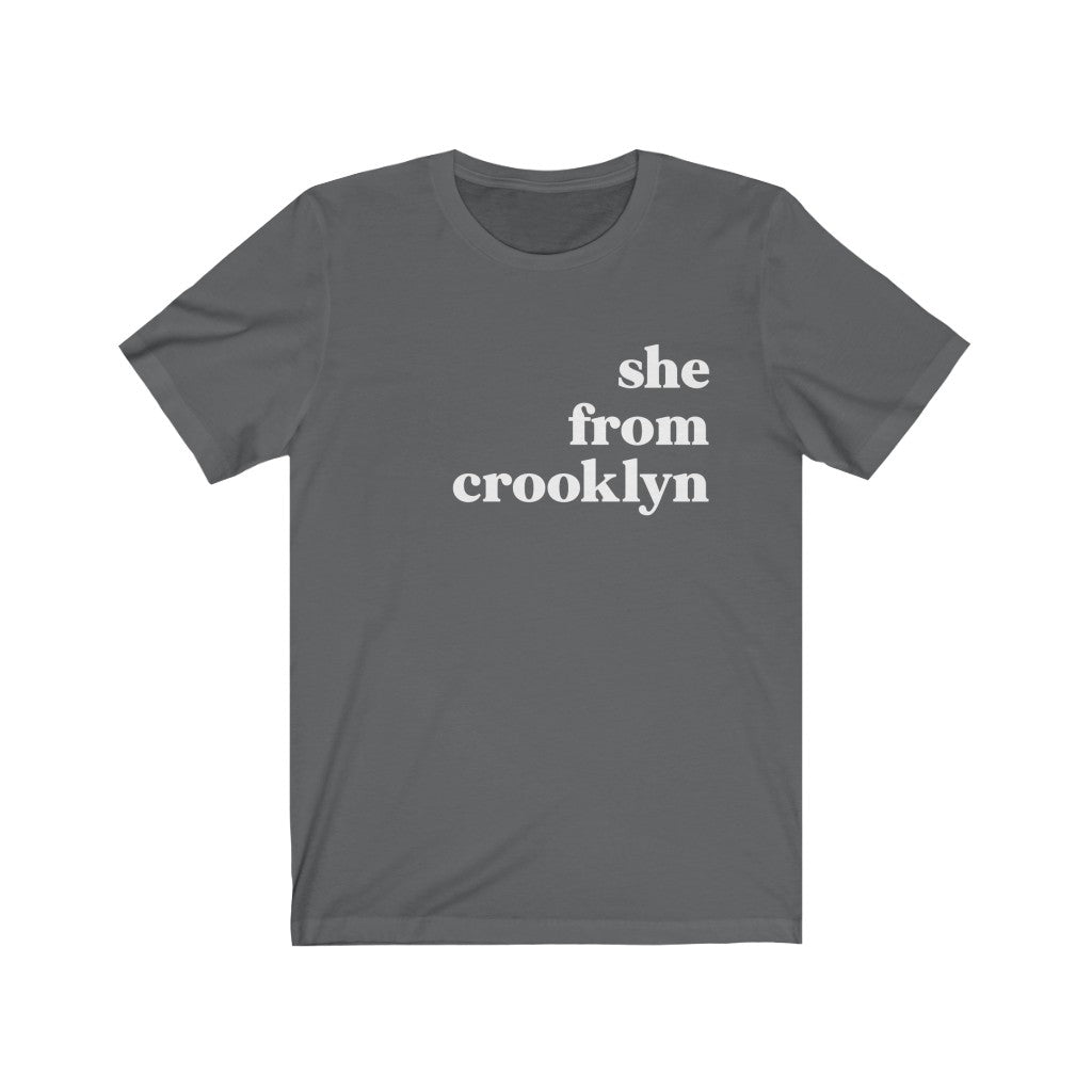 She From Crooklyn - Unisex Jersey Short Sleeve Tee