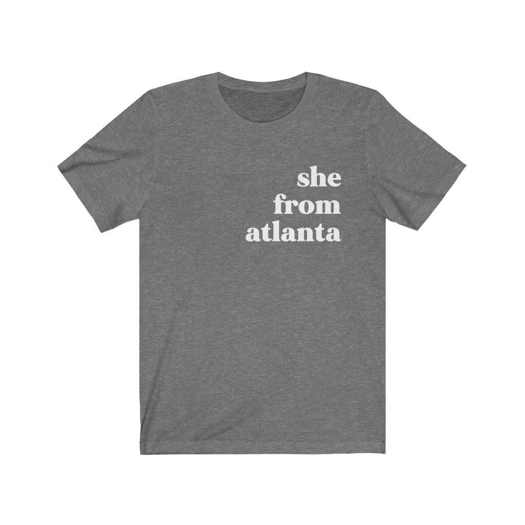 She From Atlanta - Unisex Jersey Short Sleeve Tee