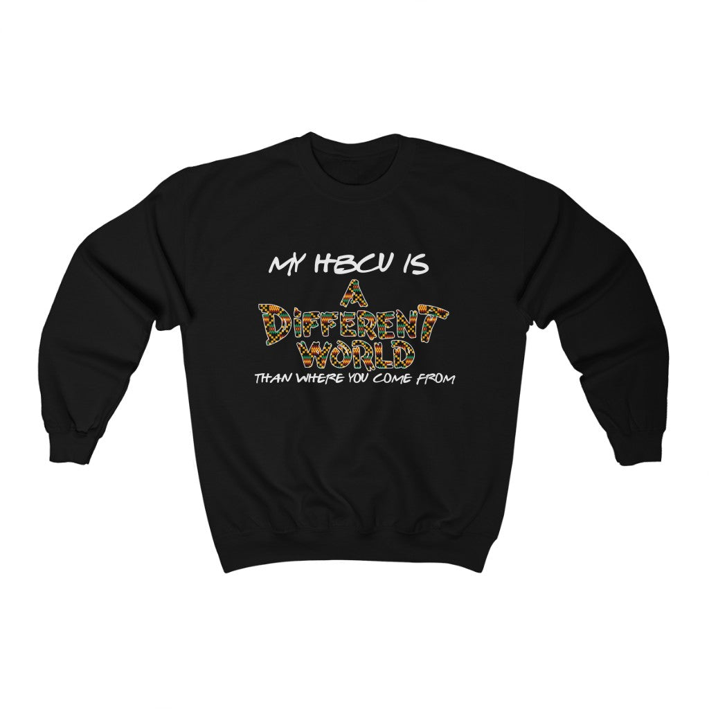 A Different World - HBCU (Sweatshirt)