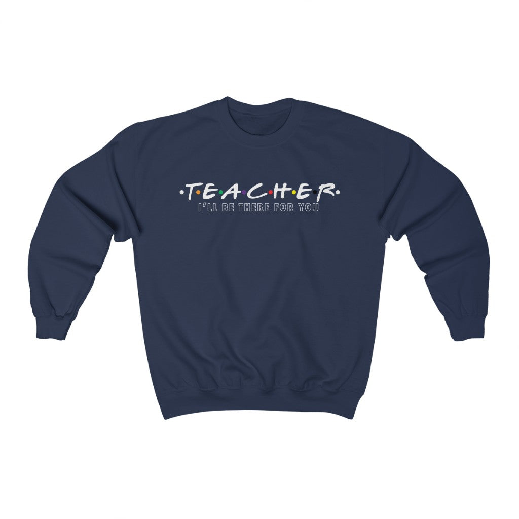 Teacher (Friends) - Crewneck Sweatshirt