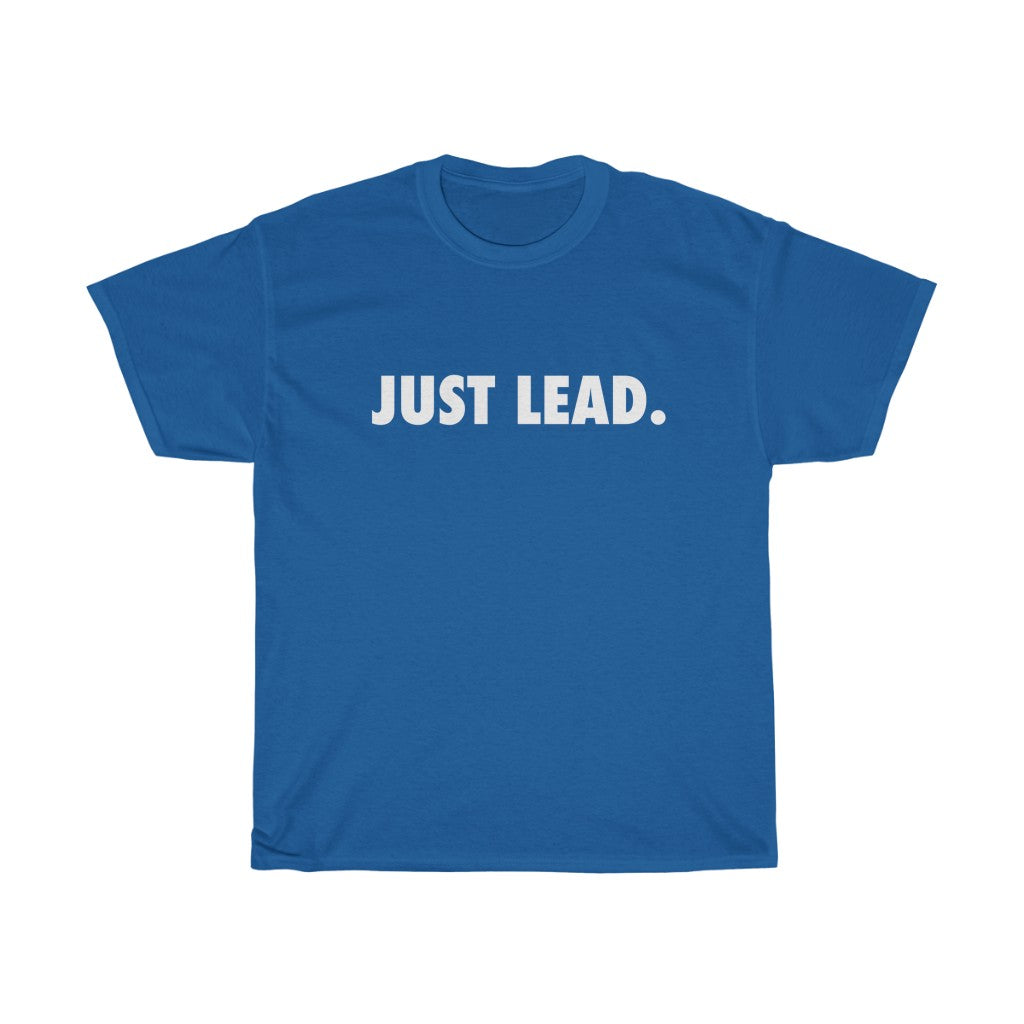 Just Lead