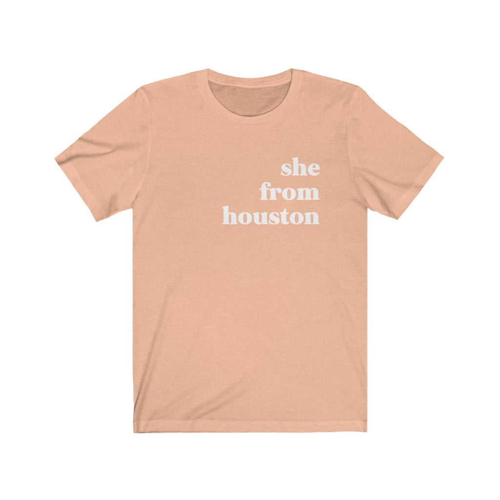 She From Houston - Unisex Jersey Short Sleeve Tee