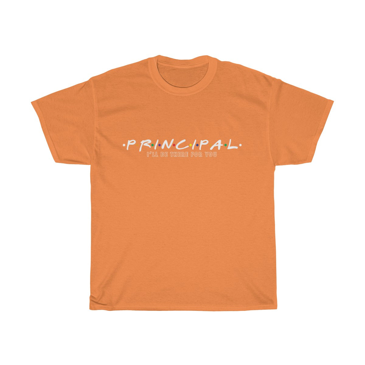 Principal - I'll Be There For You