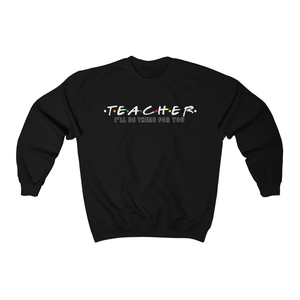 Teacher (Friends) - Crewneck Sweatshirt