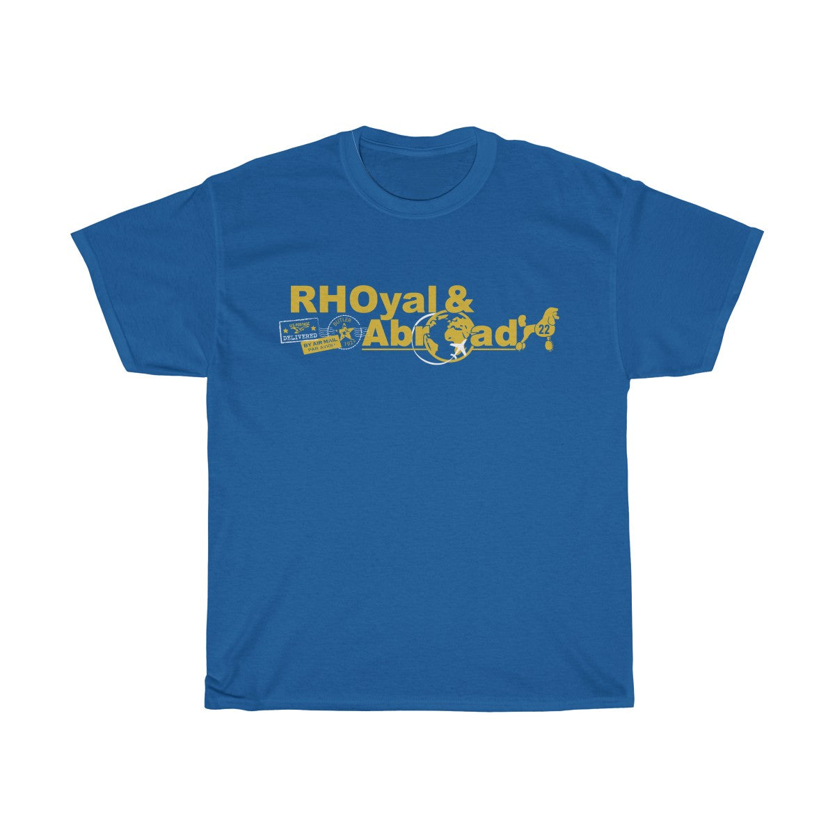 RHOyal & Abroad - Cotton Tee