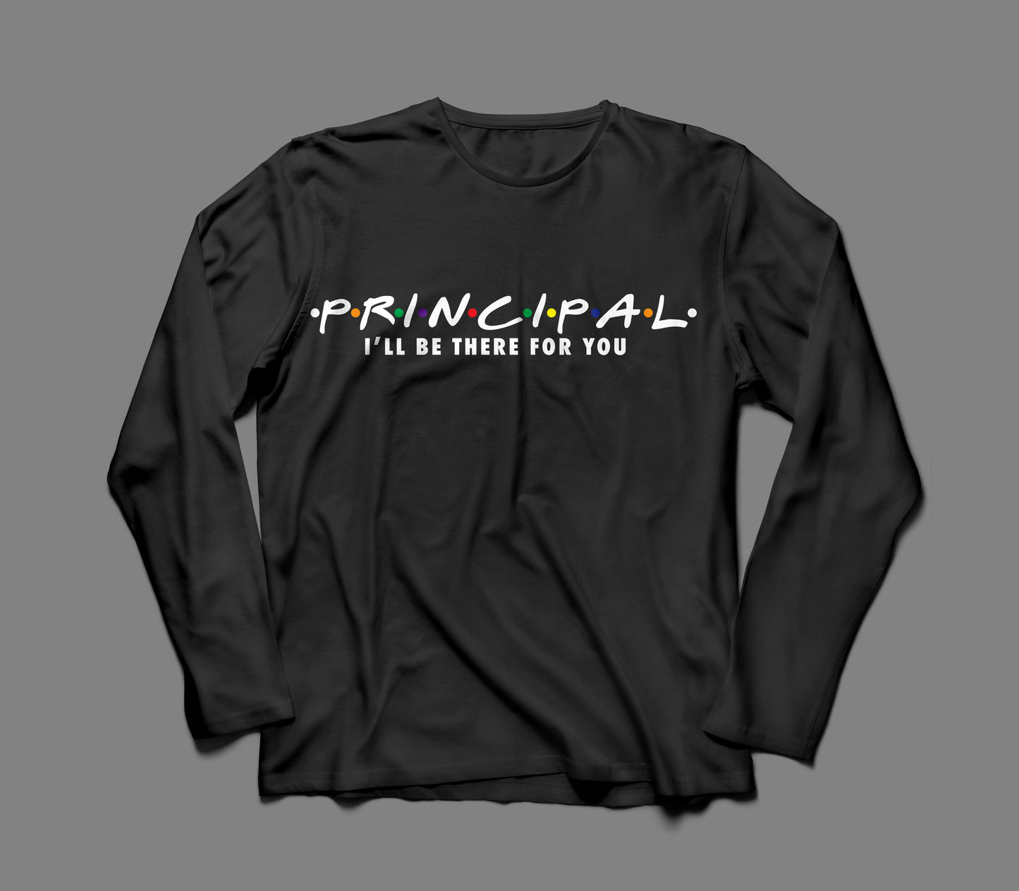 P R I N C I P A L - Long Sleeve