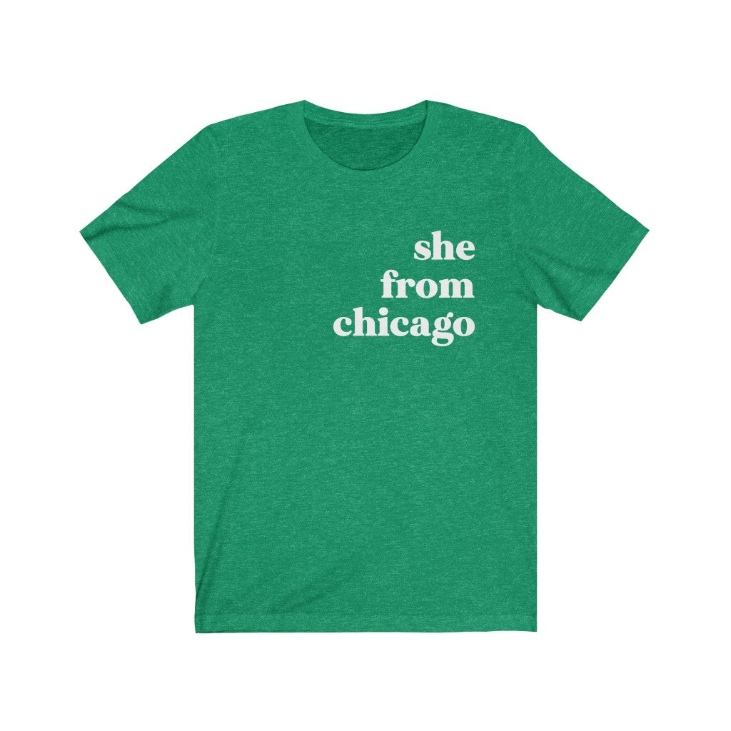 She From Chicago - Unisex Jersey Short Sleeve Tee