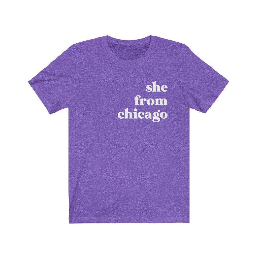 She From Chicago - Unisex Jersey Short Sleeve Tee