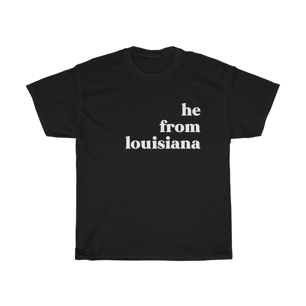 He From Louisiana - Unisex Heavy Cotton Tee