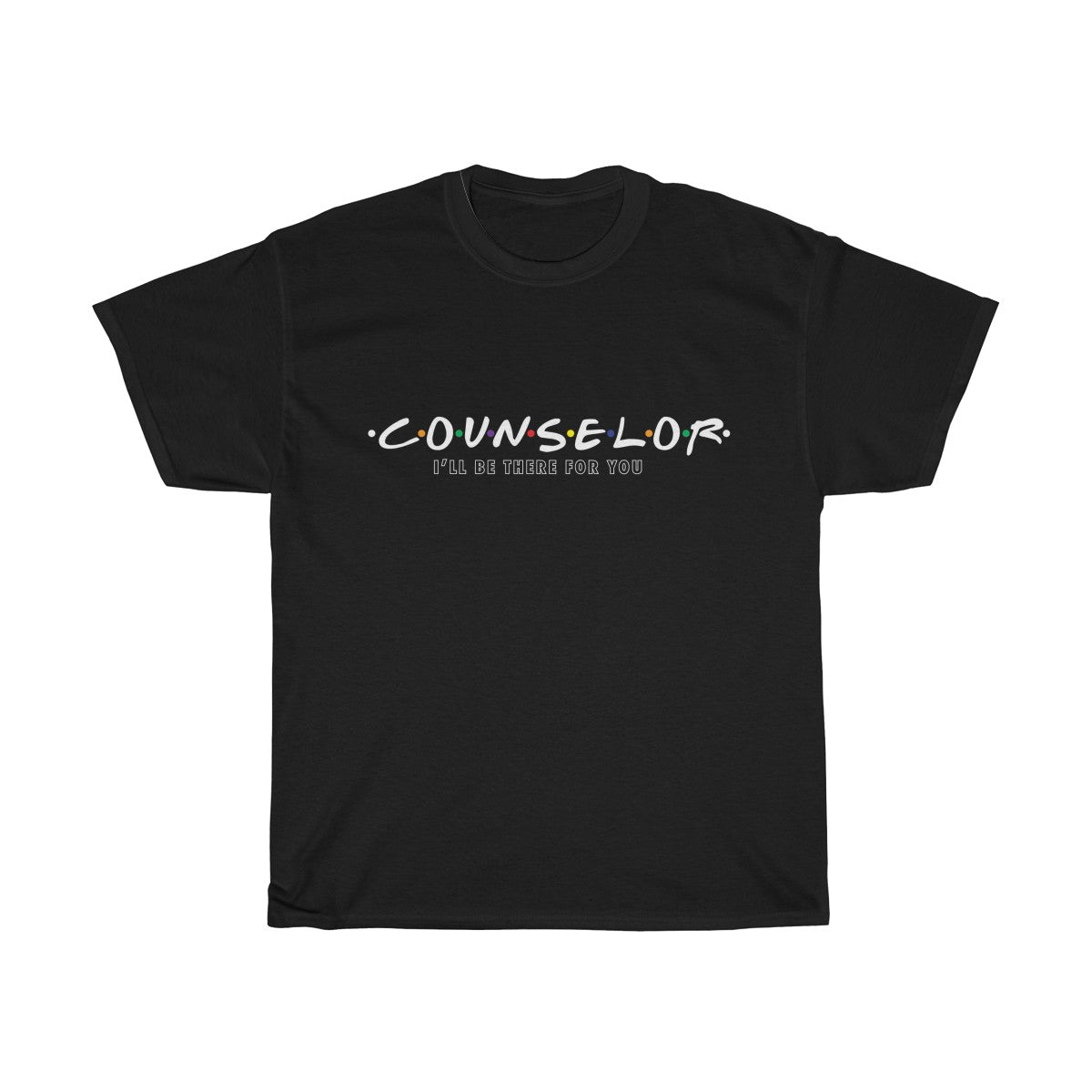 Counselor - I'll Be There For You