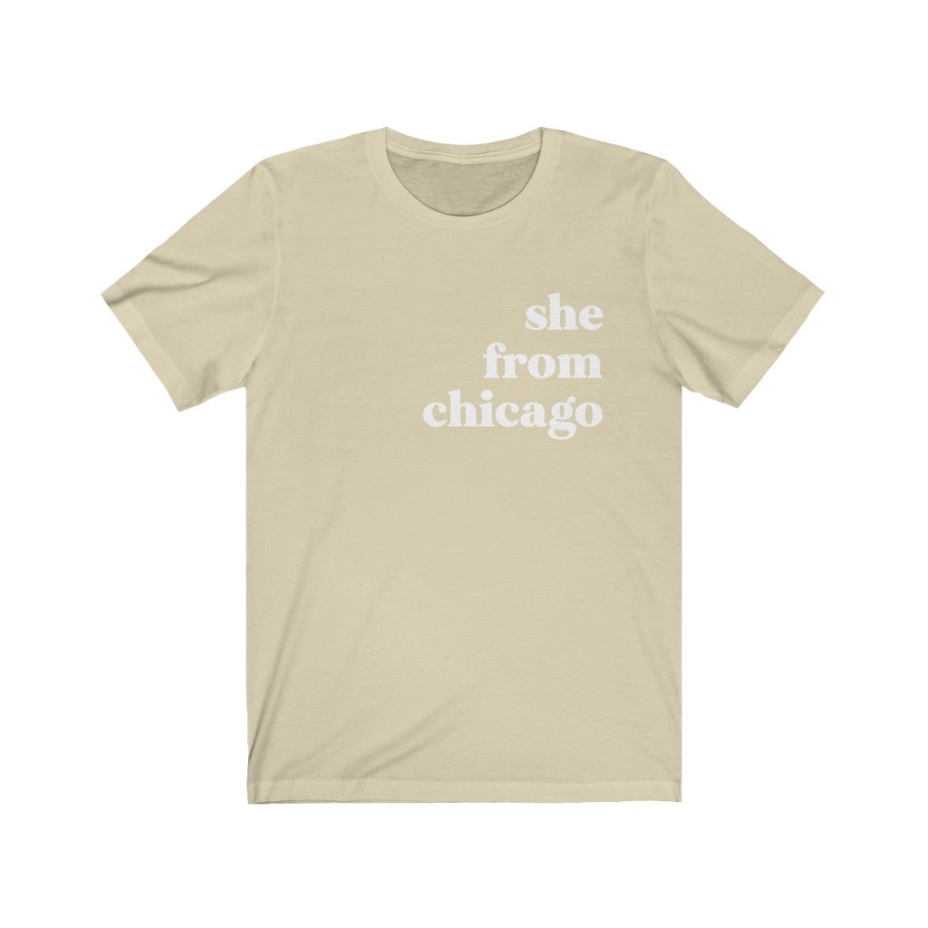 She From Chicago - Unisex Jersey Short Sleeve Tee