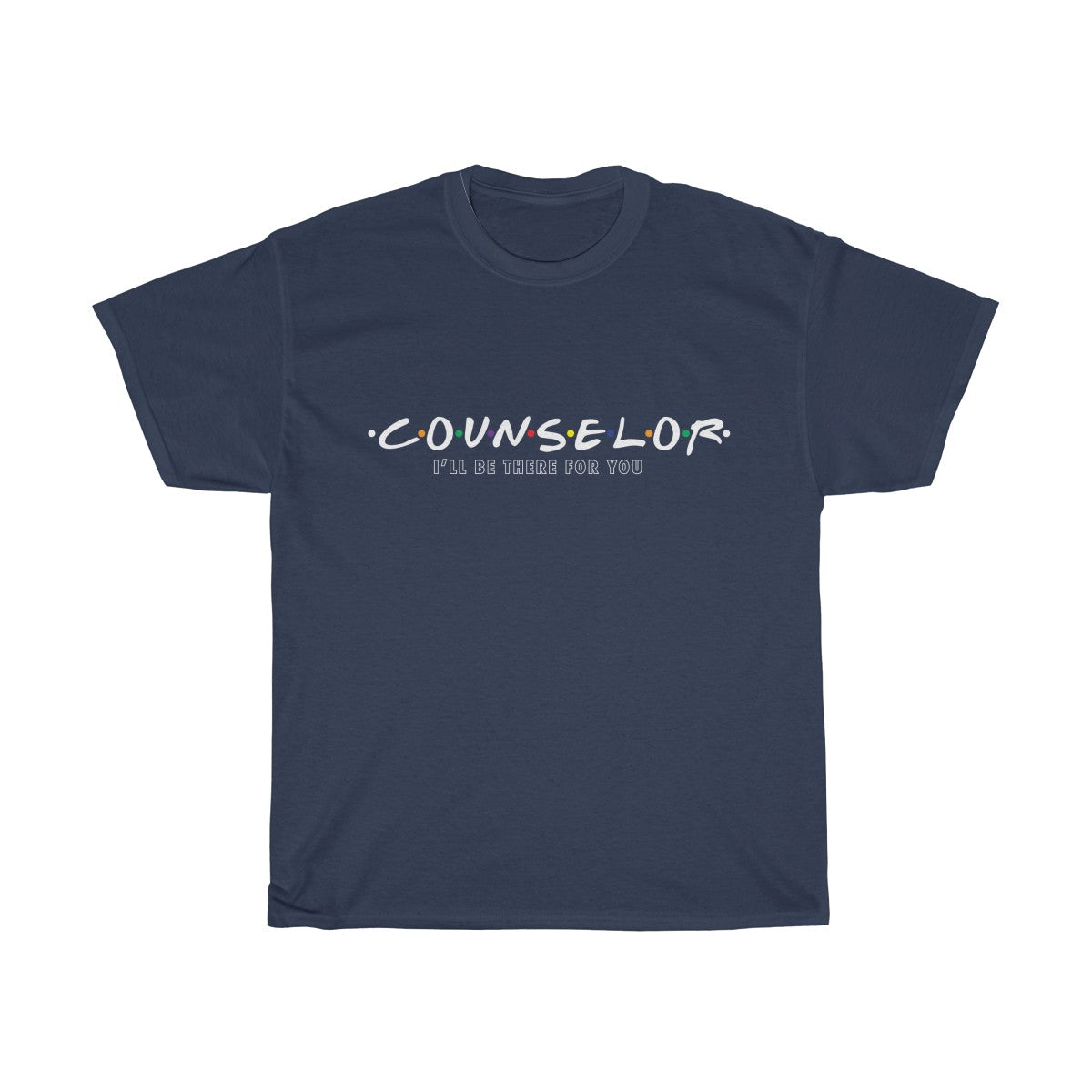 Counselor - I'll Be There For You