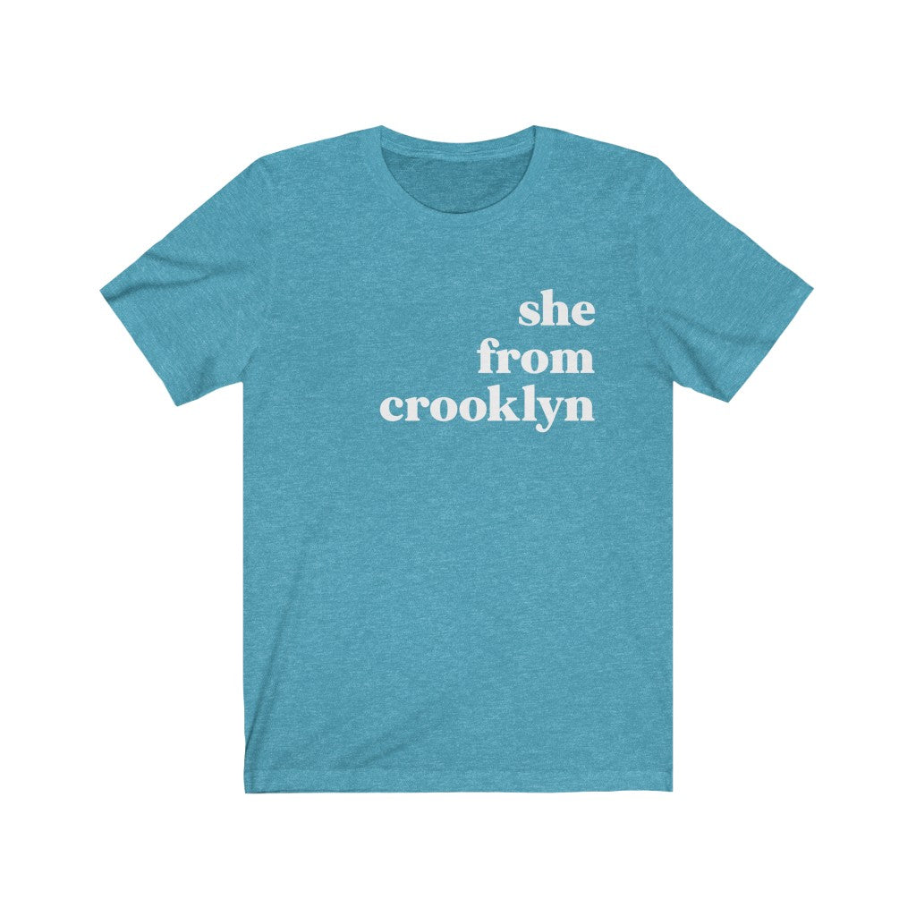 She From Crooklyn - Unisex Jersey Short Sleeve Tee