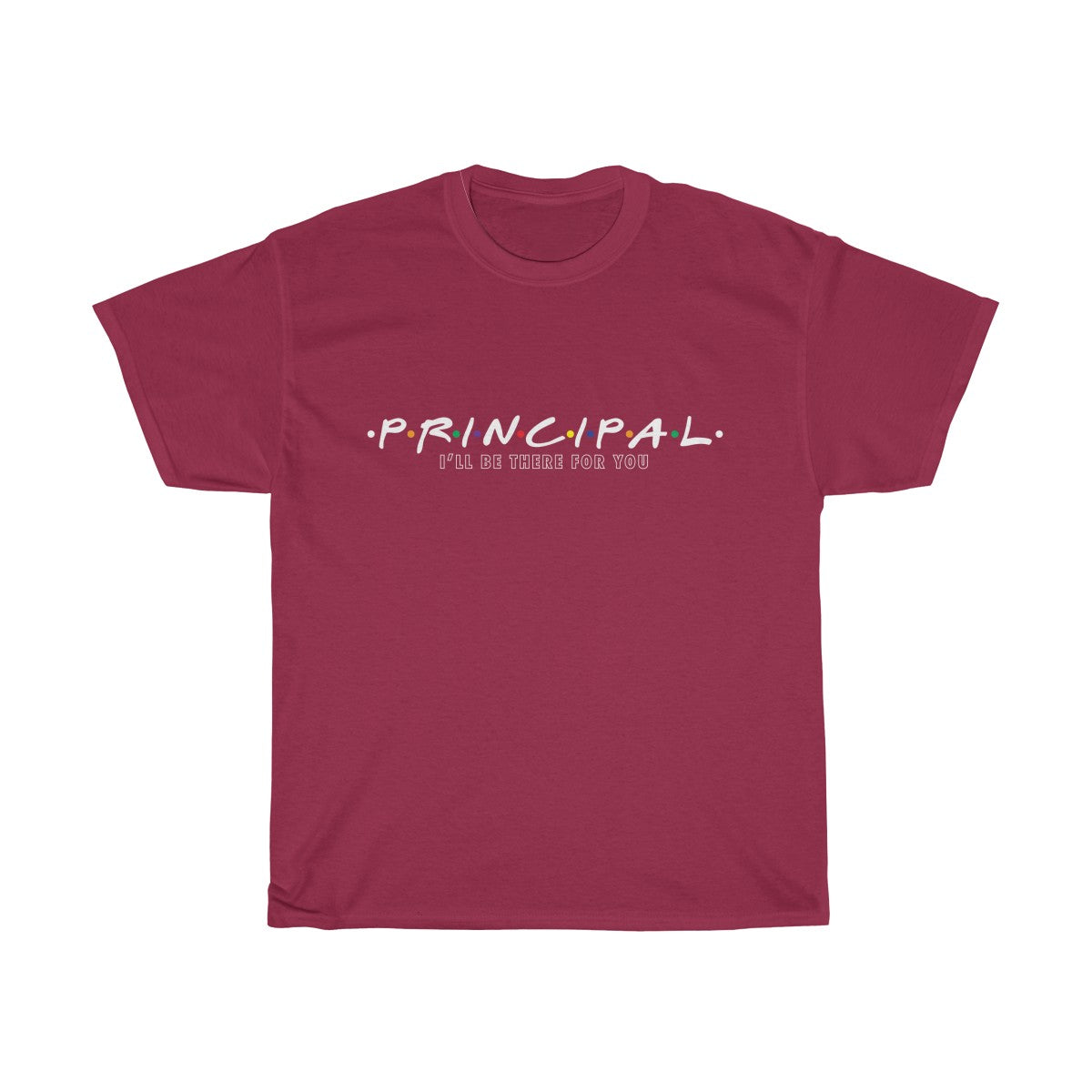 Principal - I'll Be There For You