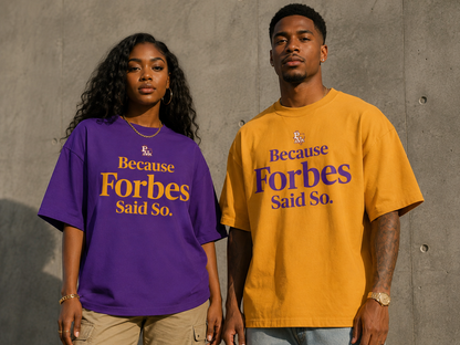 Because Forbes Said So™