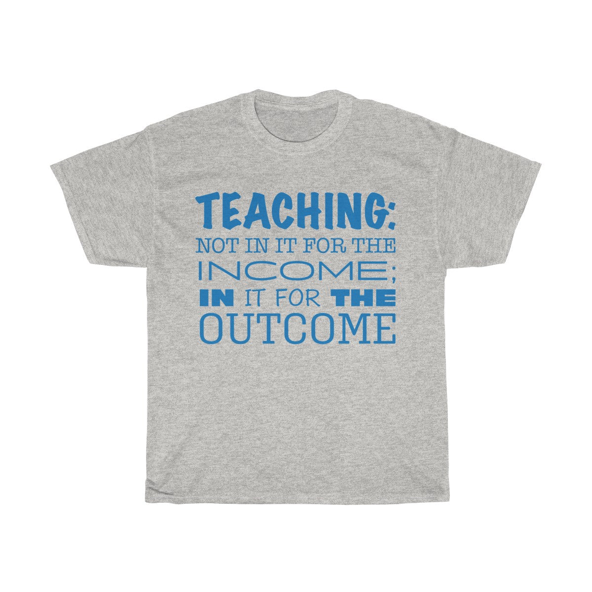 Teaching For The Outcome