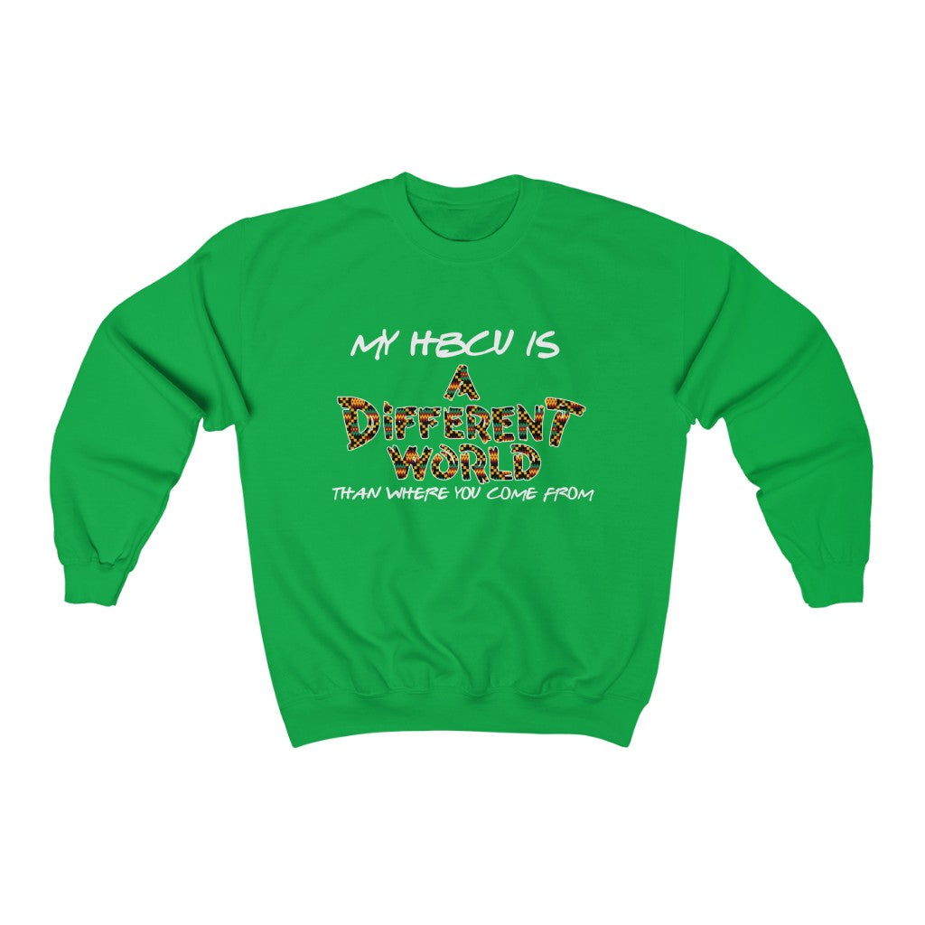 A Different World - HBCU (Sweatshirt)