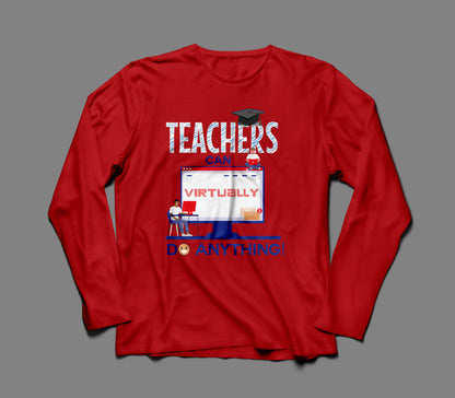 Teachers Virtually Do Anything - Red Long Sleeve