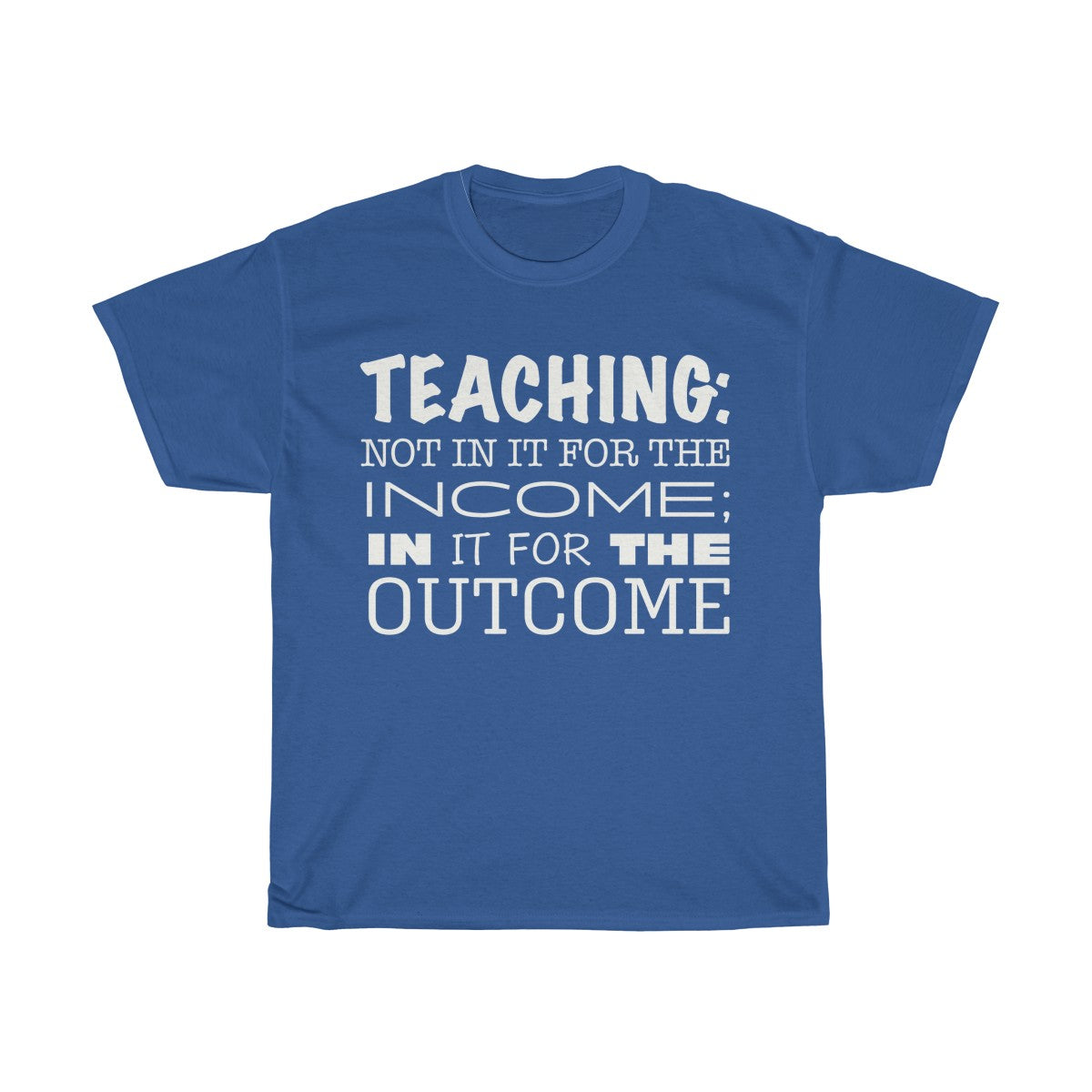 Teaching for the Outcome
