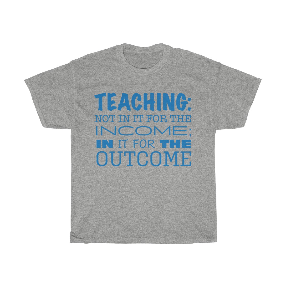 Teaching For The Outcome