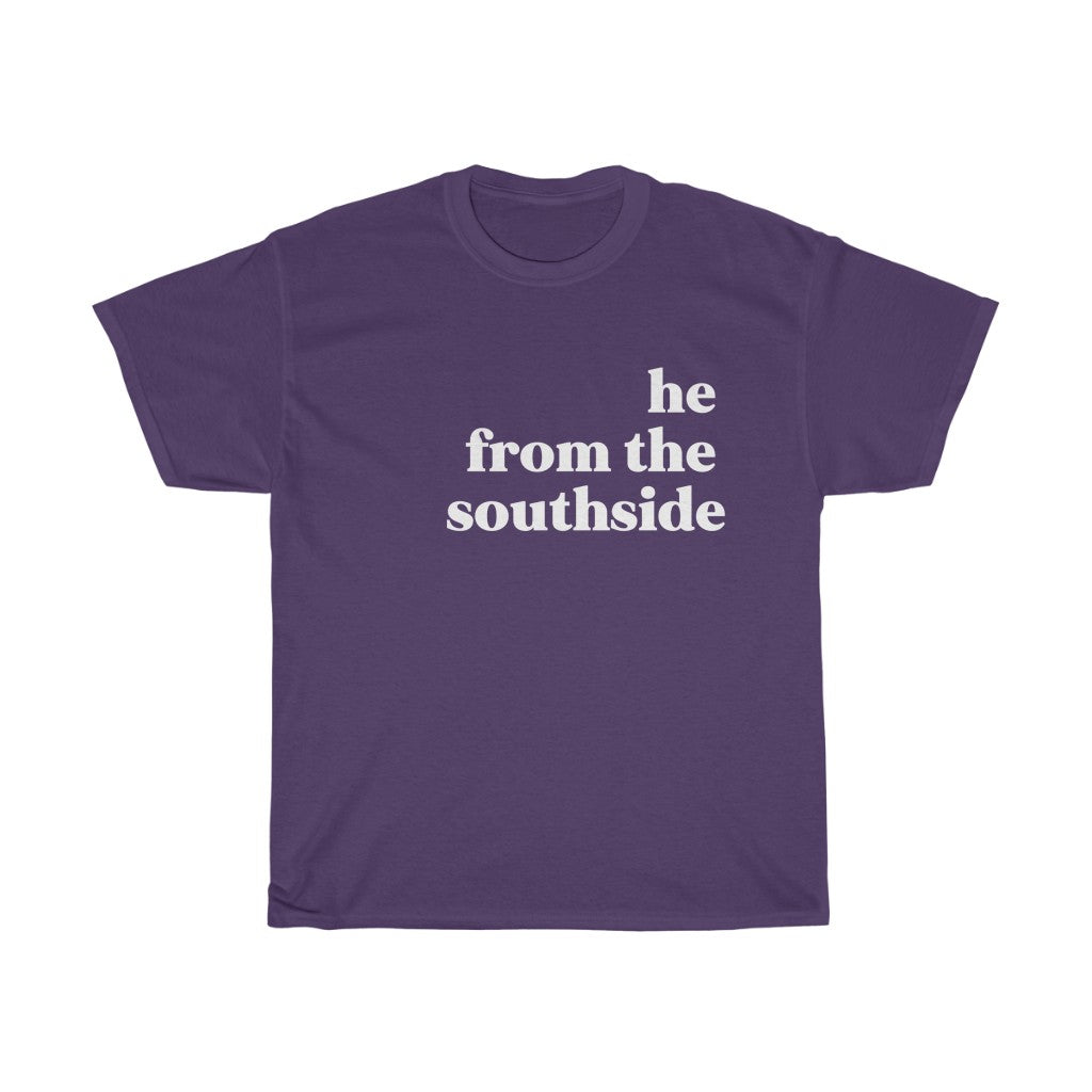 He From the Southside - Unisex Heavy Cotton Tee